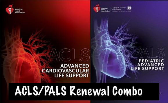 ACLS/PALS Renewal Combo